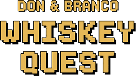 Don & Branco Whiskey Quest